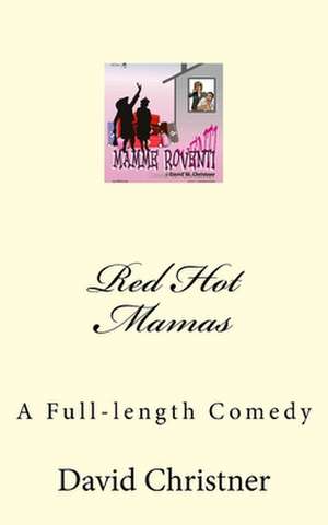 Red Hot Mamas de David W. Christner