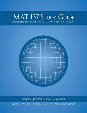 Calculus Study Guide, Solutions to Problems from Past Tests and Exams de Sergio Da Silva