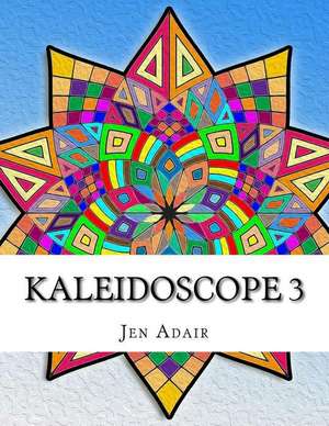 Kaleidoscope 3 de Jen Adair