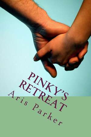 Pinky's Retreat de Aris Parker