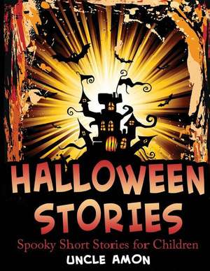 Halloween Stories de Uncle Amon