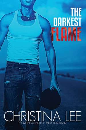 The Darkest Flame de Christina Lee