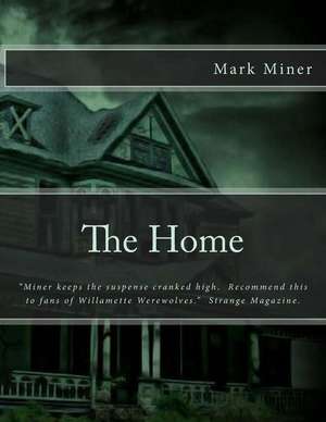 The Home de Mark Miner