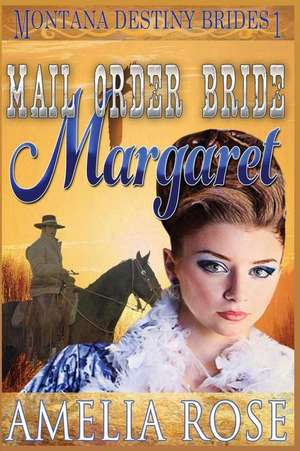 Mail Order Bride Margaret de Amelia Rose