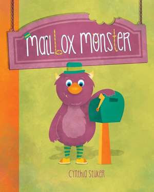 Mailbox Monster de Cynthia Stuker