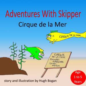 Adventures with Skipper de G. Hugh Bogan