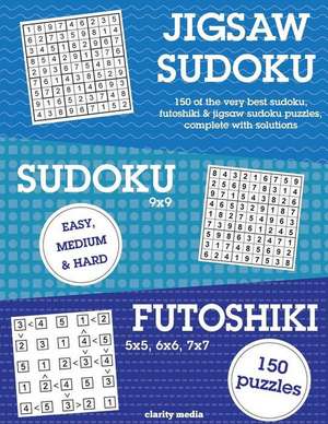 Jigsaw Sudoku, Sudoku & Futoshiki de Clarity Media