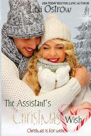 The Assistant's Christmas Wish de Lexi Ostrow