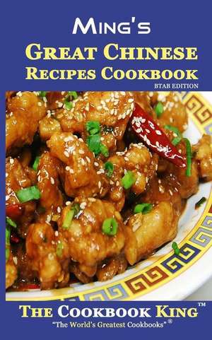 Ming's Great Chinese Recipes Cookbook de The Cookbook King