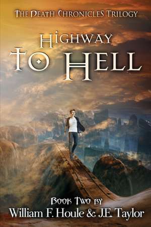 Highway to Hell de William F. Houle