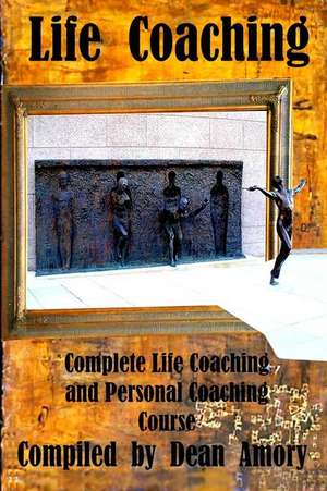 Training Manual for Personal Coaching and Counseling - Part 1 de Dean Amory