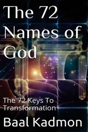 The 72 Names of God de Baal Kadmon