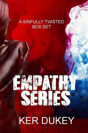 The Empathy Series de Ker Dukey