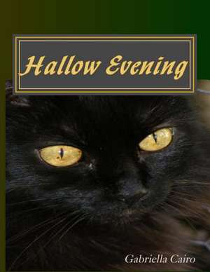 Hallow Evening de Gabriella Cairo