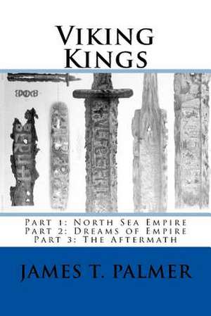 Viking Kings de MR James T. Palmer