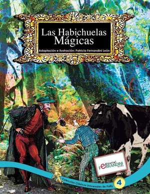 Las Habichuelas Magicas de Patricia Fernandini