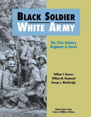 Black Soldier, White Army de William T. Bowers