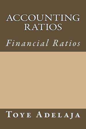 Accounting Ratios de Toye Adelaja