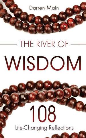 The River of Wisdom de Darren Main