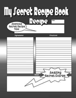 My Secret Recipe Book de C. M. Harris