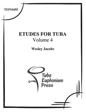 Etudes for Tuba (Volume 4) de Wesley Jacobs