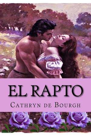 El Rapto de Cathryn De Bourgh