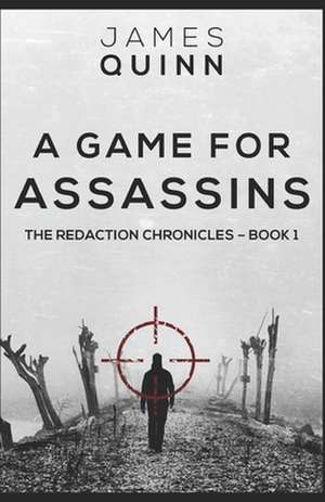 A Game for Assassins de James Quinn