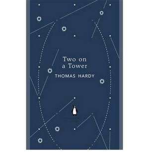 Two on a Tower de Thomas Hardy