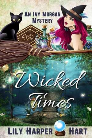 Wicked Times de Lily Harper Hart