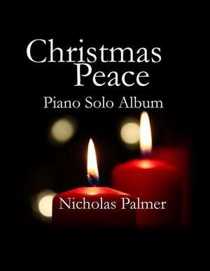 Christmas Peace de Nicholas Palmer