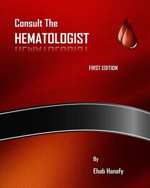 Consult the Hematologist de Dr Ehab Hanafy