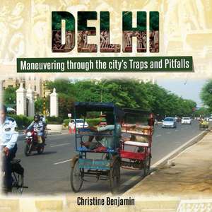 The Book on Delhi de Christine Benjamin Nomadic Journalist