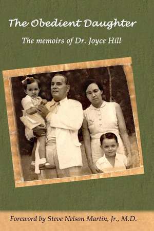 The Obedient Daughter de Dr Marguerette Joyce Hill