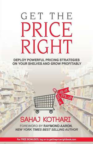 Get the Price Right de Sahaj Kothari