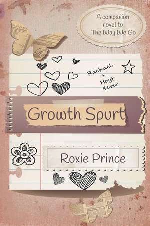 Growth Spurt de Roxie Prince