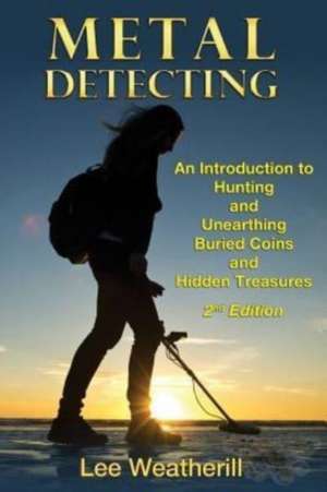 Metal Detecting de Lee Weatherill