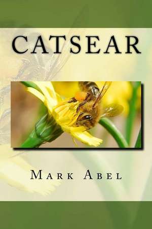 Catsear de Mark Abel