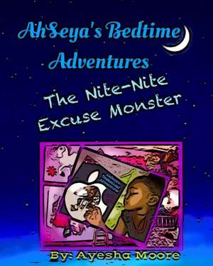 Ahseya's Bedtime Adventures de Ayesha Moore