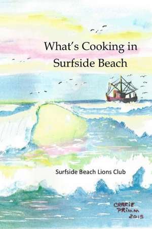 What's Cooking in Surfside Beach de E. Elizabeth Brown