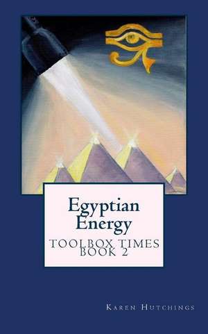 Egyptian Energy de Mrs Karen Ann Hutchings