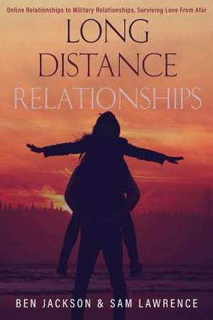 Long Distance Relationships de Sam Lawrence