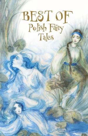 Best of Polish Fairy Tales de Sergiej Nowikow