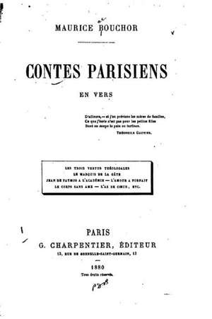 Contes Parisiens, En Vers de Maurice Bouchor