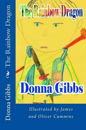 The Rainbow Dragon de Donna Gibbs