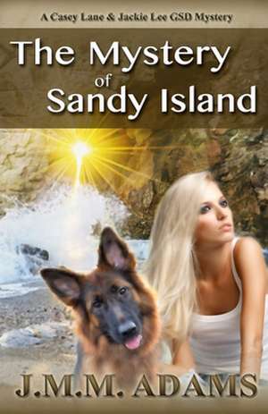 The Mystery of Sandy Island de J. MM Adams