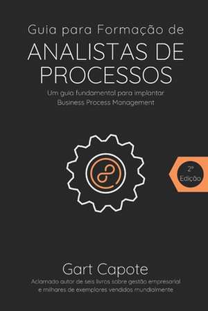 Guia Para Formacao de Analistas de Processos de MR Gart Capote