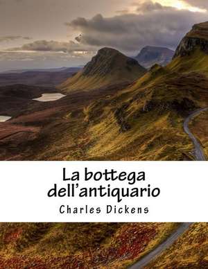 La Bottega Dell'antiquario de Charles Dickens