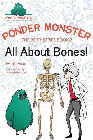 All about Bones! de Jen Adair