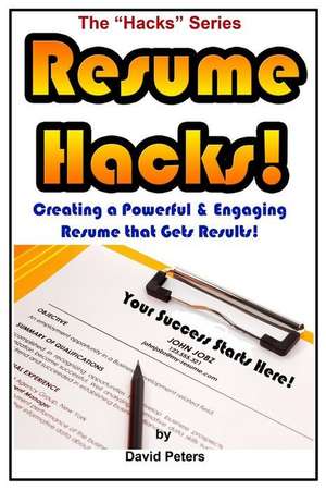 Resume Hacks! de David Peters