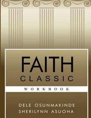 Faith Classic Workbook de MS Sherilynn T. Asuoha